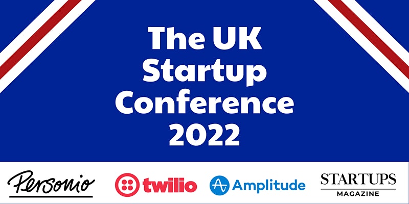The UK Startup Conference 2022